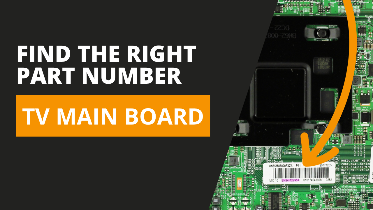 How to Find the Main Board Part Number in Your TV
