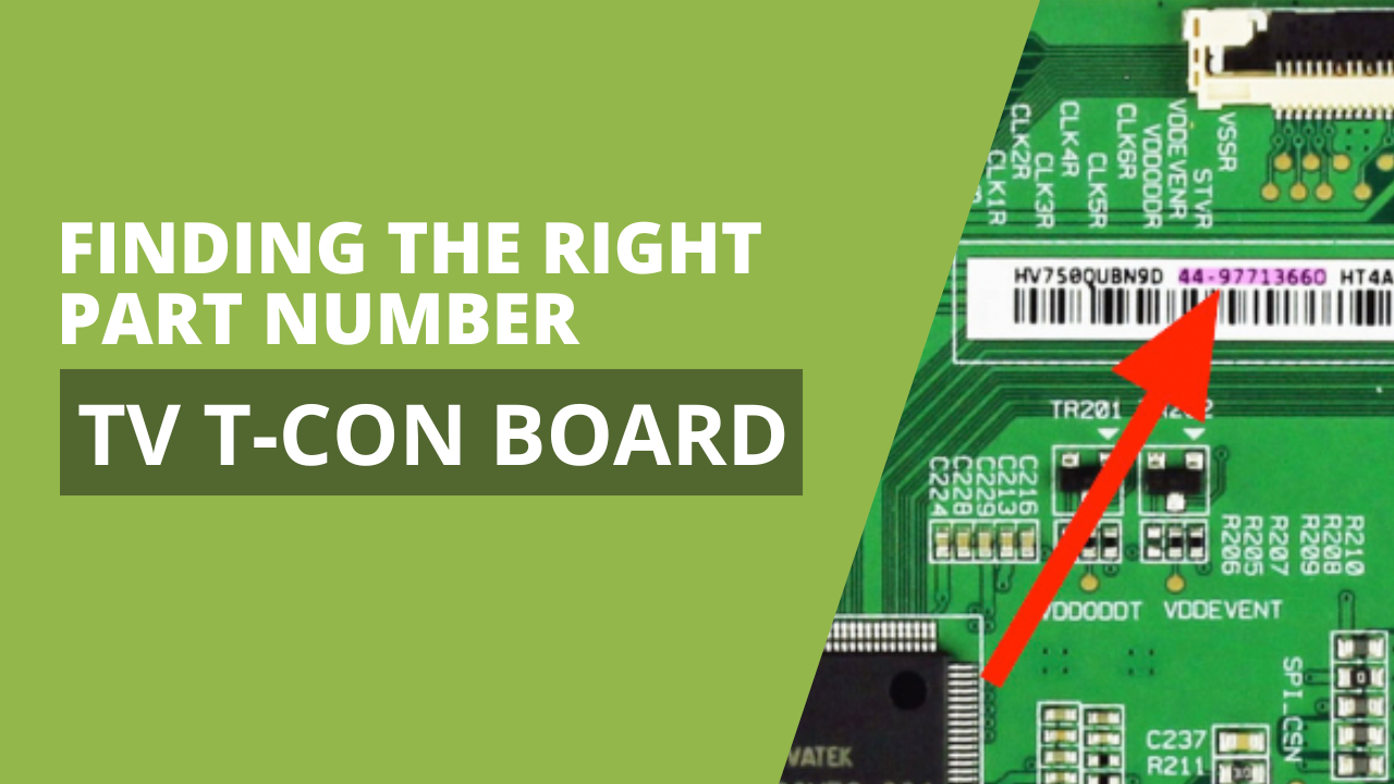 How to Find the T-Con Board Part Number in Your TV